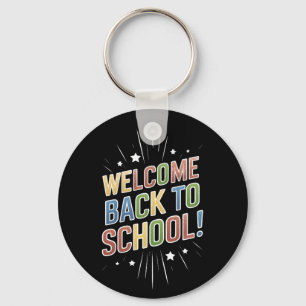 Welcome Back To School Teacher First Day of School Keychain