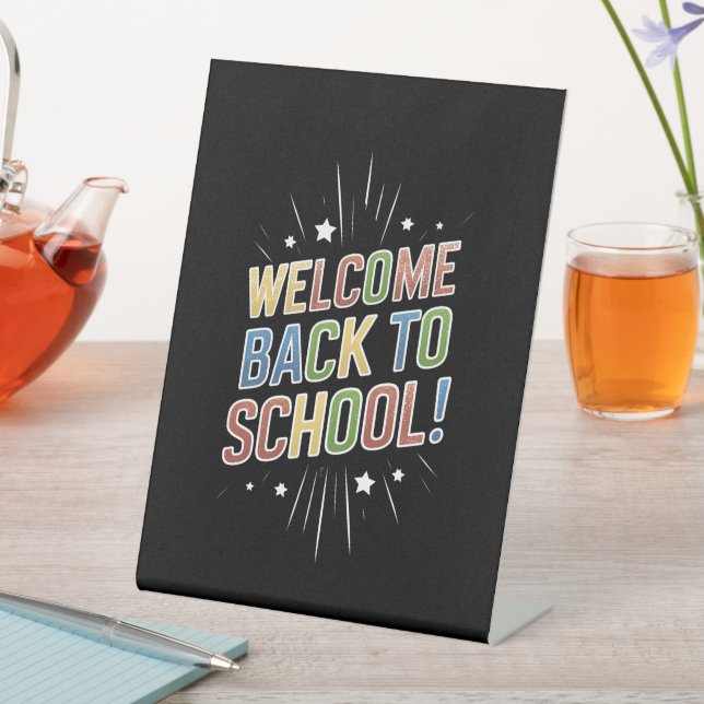 Welcome Back To School Teacher First Day of School Pedestal Sign (In SItu)