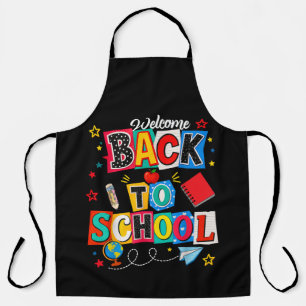 Welcome Back to School Teacher Happy First Day Apron