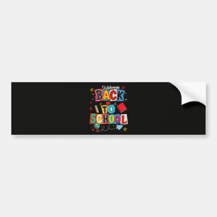 Welcome Back to School Teacher Happy First Day Bumper Sticker