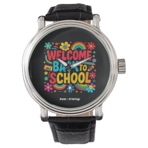 Welcome Back to School Teacher Kids Appreciation Watch