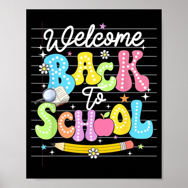 Welcome Back To School Teacher Kids First Day of Poster (Front)