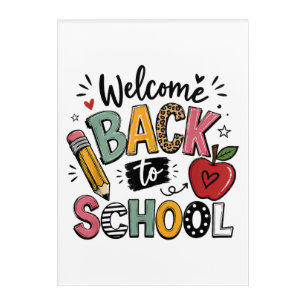 Welcome Back to School Teacher Student First Day Acrylic Print