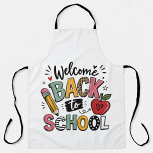 Welcome Back to School Teacher Student First Day Apron