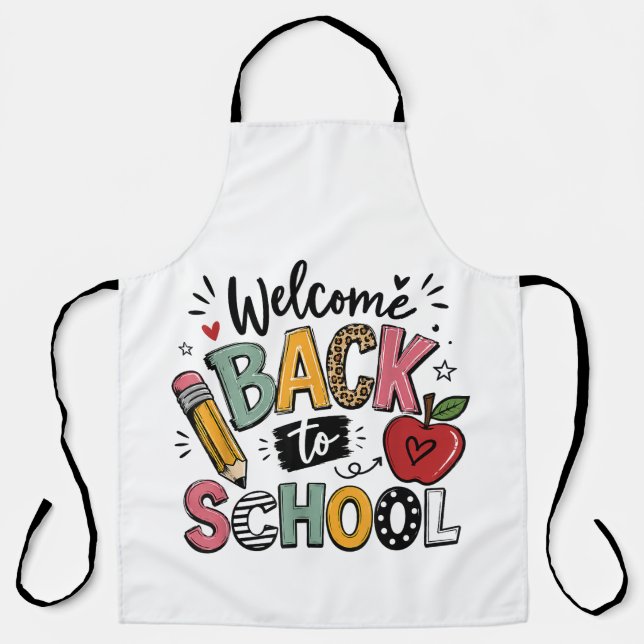 Welcome Back to School Teacher Student First Day Apron (Front)