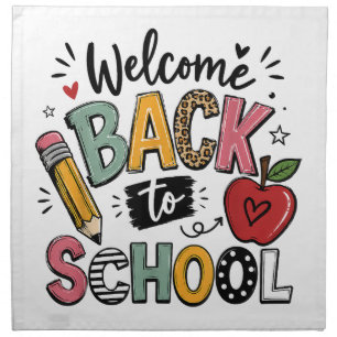 Welcome Back to School Teacher Student First Day Cloth Napkin