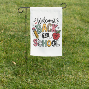Welcome Back to School Teacher Student First Day Garden Flag