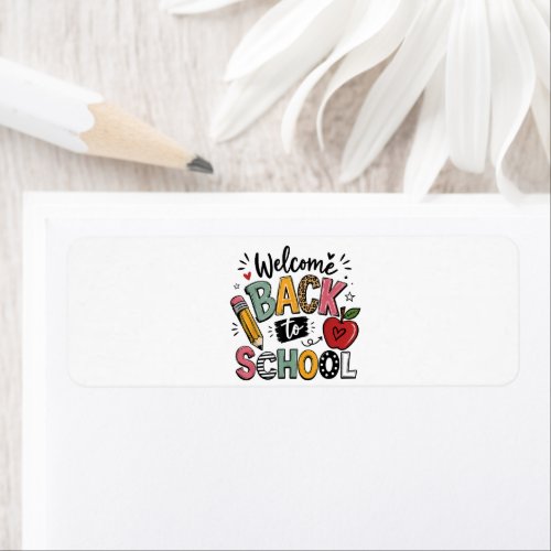 Welcome Back to School Teacher Student First Day Label