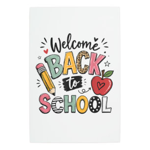Welcome Back to School Teacher Student First Day Metal Print