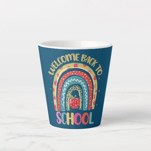Welcome Back To School Teacher Student Life Boho Latte Mug