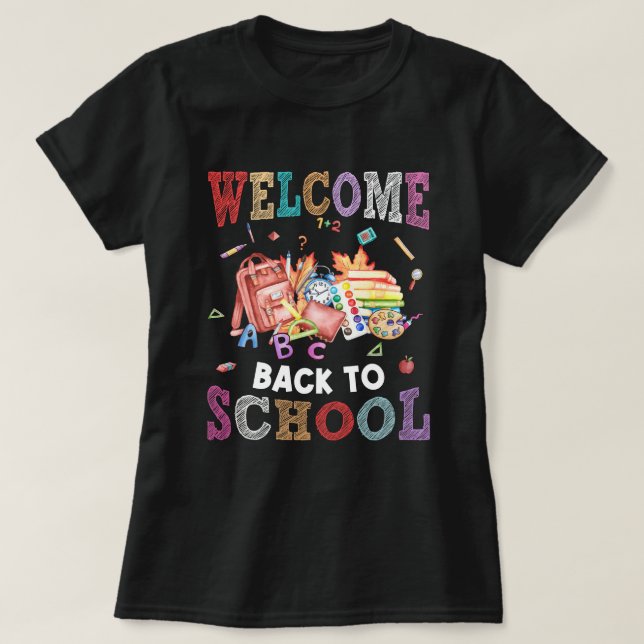 welcome back to school teacher T-Shirt (Design Front)