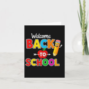Welcome Back To School Teachers Students First Day Card