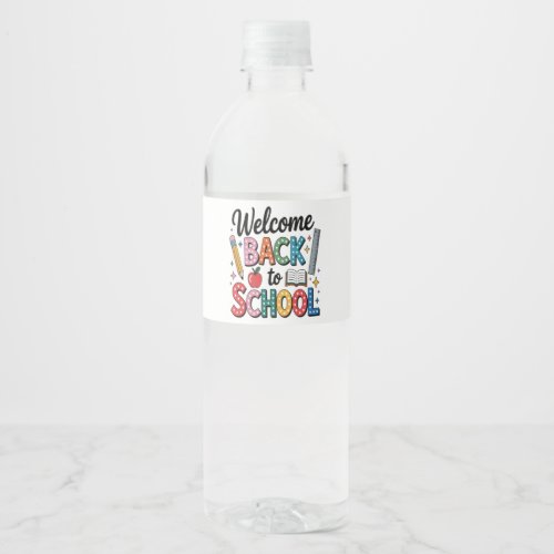 Welcome Back To School Water Bottle Label