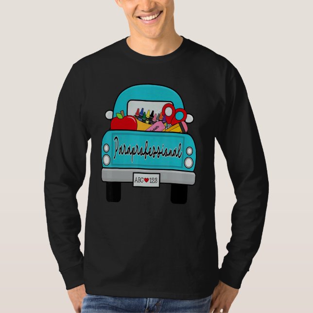 Welcome Back to School With Truck   Paraprofession T-Shirt (Front)