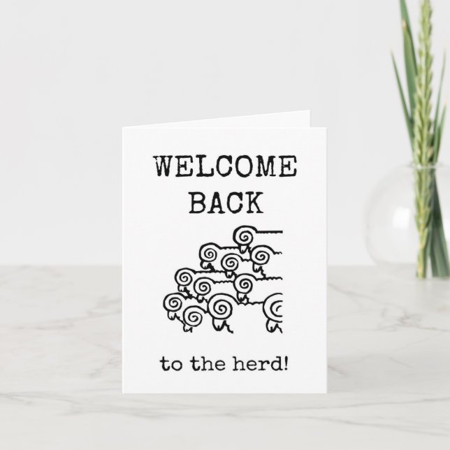 Welcome Back to the Herd Card