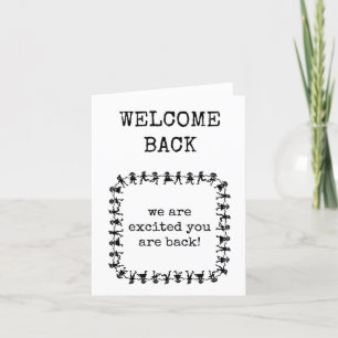 Welcome Back, We Are Excited You Are Back Letterpress Thank You Card
