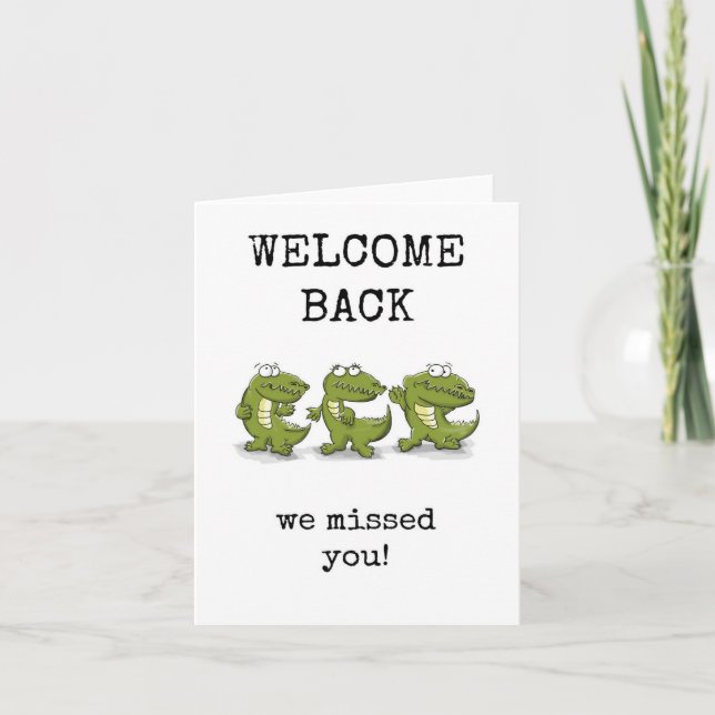 Welcome Back We Missed You Card (Front)