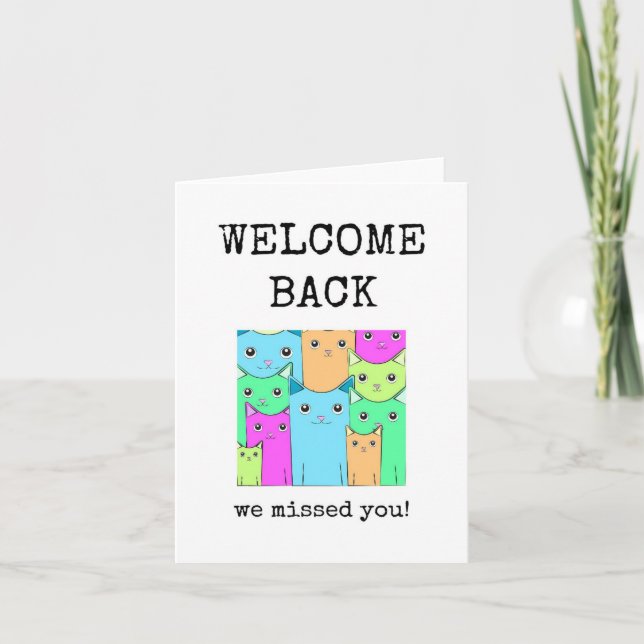 Welcome Back, We Missed You, Cute Card (Front)