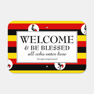 WELCOME   BE BLESSED   Flag of UGANDA   House Metal Sign