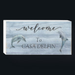 Welcome Beach House Dolphin Costal  Wooden Box Sign<br><div class="desc">This design may be personalized in the area provided by changing the photo and/or text. Or it can be customized by clicking Personalize this Template and then choosing the click to customize further option and delete or change the color of the background, add text, change the text color or style,...</div>
