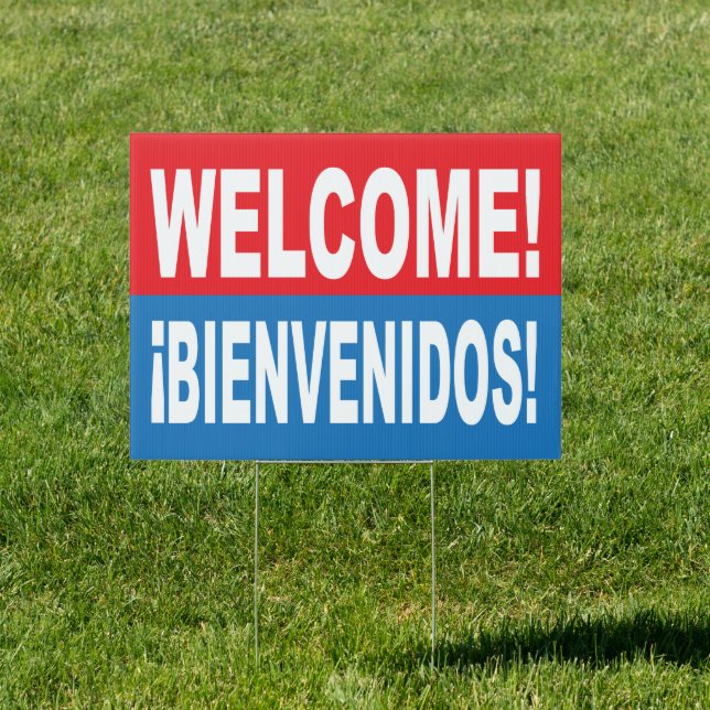 Welcome Bienvenidos English and Spanish Sign (Insitu)