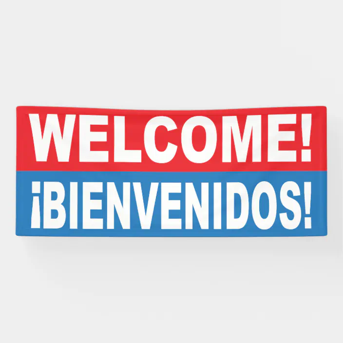 Welcome Bienvenidos English Spanish Banner Zazzle Com