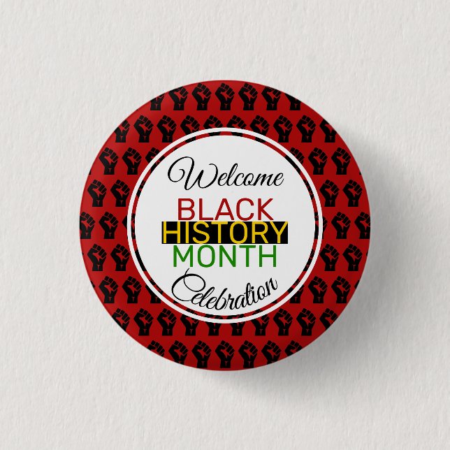 WELCOME BLACK HISTORY MONTH Celebration BHM Button (Front)