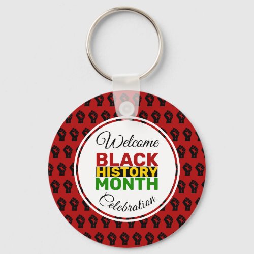 Welcome BLACK HISTORY MONTH Keychain