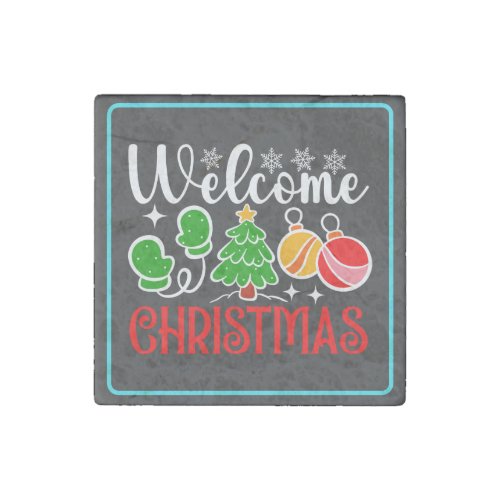 Welcome Christmas-63758 Stone Magnet