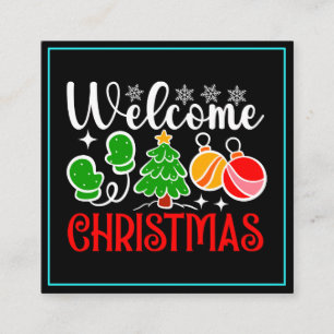 Welcome Christmas Square Business Card