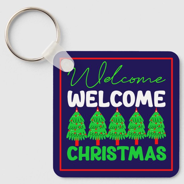 Welcome Christmas Tree Holiday Design-85600 Keychain (Front)