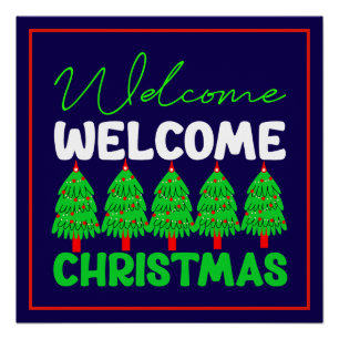 Welcome Christmas Tree Holiday Design-85600 Poster