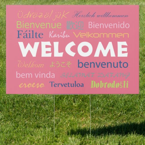 Welcome Colorful Many Languages Pink Sign