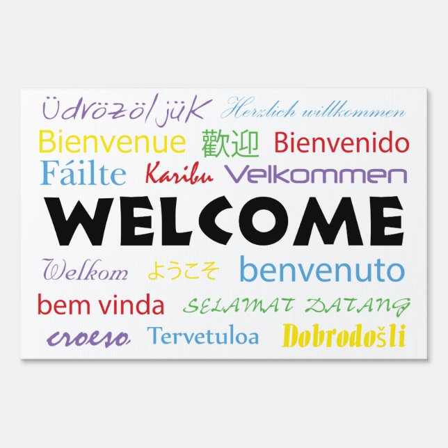 Welcome Colorful Many Languages White Sign (Front)