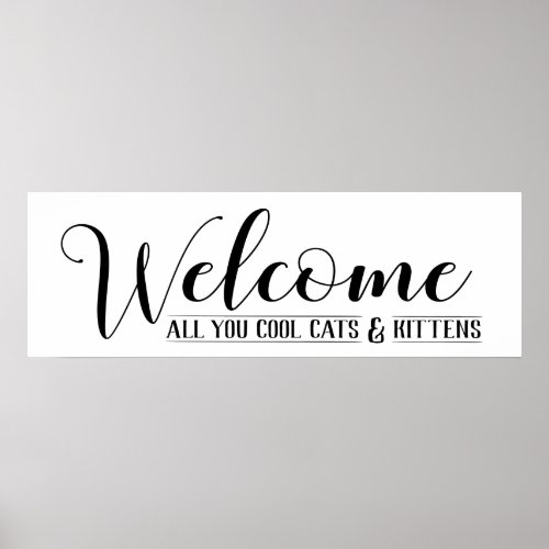 Welcome Cool Cats  Kittens Poster
