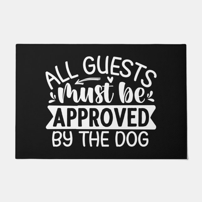 Welcome Door Mat All Guests Must Be Black White (Front)