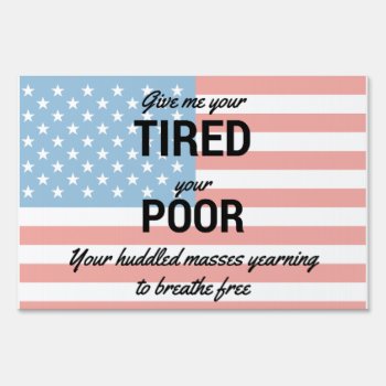 Welcome Everyone Sign / Statue Of Liberty Quote by Sarakayresistance at Zazzle