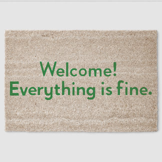 Welcome! Everything is fine. Fiber Doormat
