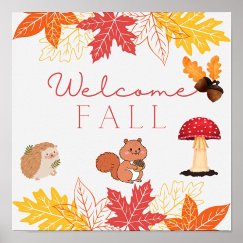 Welcome Fall Cute Forest Animals and Leaves Poster