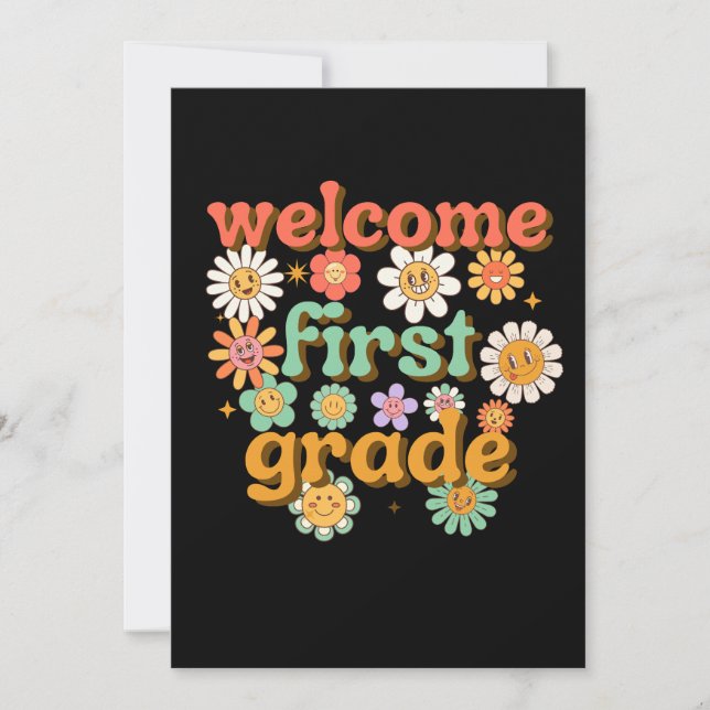 WELCOME FIRST GRADE  FIRST DAY OF SCHOOL BACK INVITATION (Front)