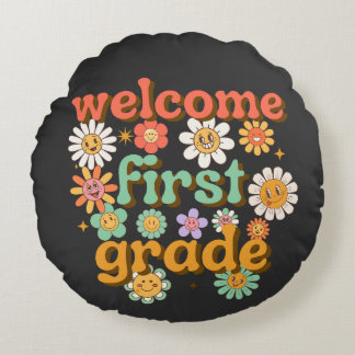 WELCOME FIRST GRADE  FIRST DAY OF SCHOOL BACK ROUND PILLOW