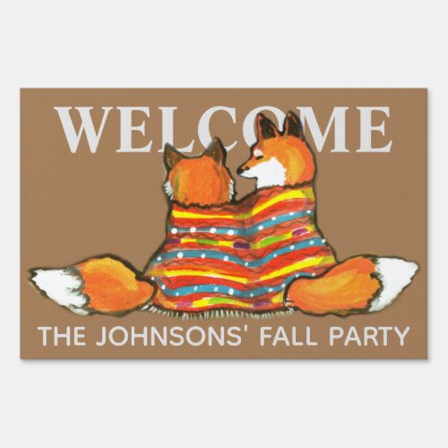 Welcome Fox Foxes Friends Fall Romantic Custom Sign