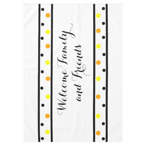 Welcome Friends Orange Yellow Polka Dots Tablecloth