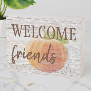 Welcome Friends Pumpkin On Weathered Wood Planks Wooden Box Sign