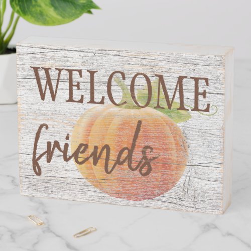 Welcome Friends Pumpkin On Weathered Wood Planks Wooden Box Sign