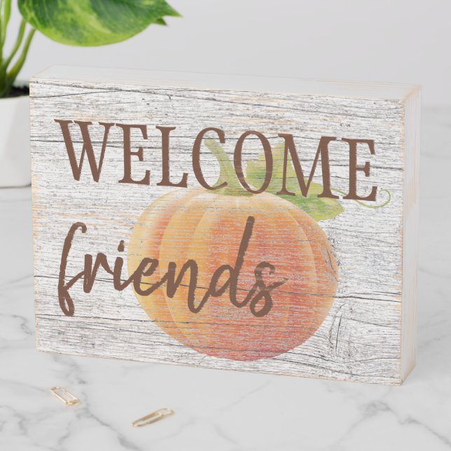 Welcome Friends Pumpkin On Weathered Wood Planks Wooden Box Sign (In Situ Horizontal)