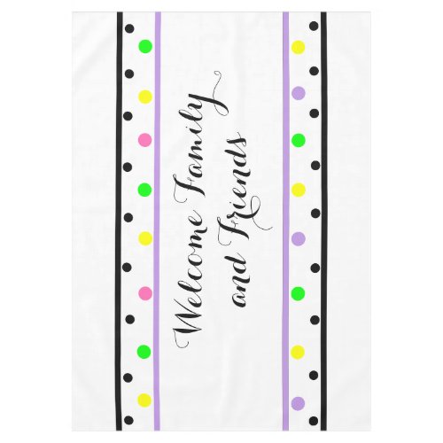 Welcome Friends Purple Polka Dots Tablecloth