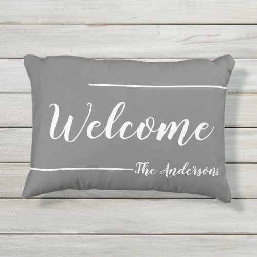 Welcome Gray and White Script Text Name Outdoor Pillow
