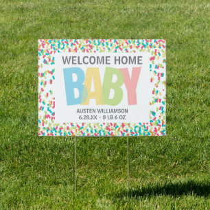 Welcome Home Baby Girl Boy Fun Sprinkles Yard Sign