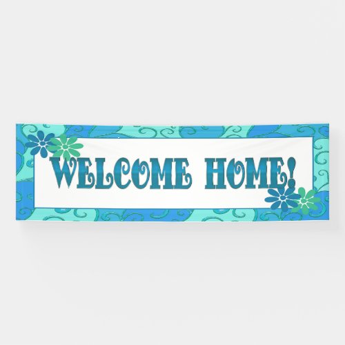 Welcome Home Banner Banner